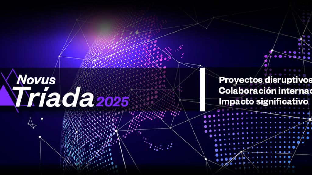 ¡Ya está abierta la Convocatoria NOVUS Tríada 2025!